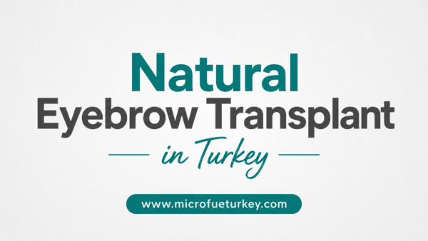 Natural eyebrow transplant procedure in Turkey with precise hair implantation for fuller and realistic eyebrow results.